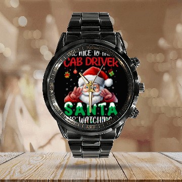 Discover Be Nice To Cab Driver Santa Watching Christmas Taxi Driver Calendar Steel Band Watch