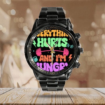 Discover Everything Hurts And Im Dying Fitness Workout Calendar Steel Band Watch