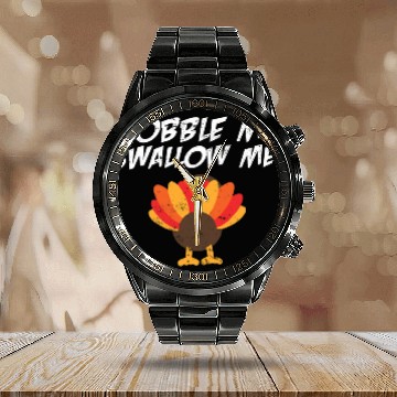 Discover Lacrosse Gift gobble me swallow me 2thanksgiving turkey Calendar Steel Band Watch