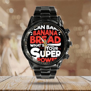 Discover Banana Bread Baker Bakery Baking Chef Cook Food Lover 21 Calendar Steel Band Watch