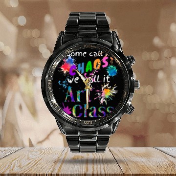 Discover Art Teacher Some Call It Chaos Art Class Artist Art Student Baseball Tees Calendar Steel Band Watch