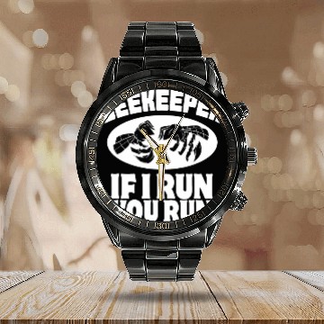 Discover Beekeeper If I Run You Run Bee Hive Beekeeping Funny Baseball Tees Calendar Steel Band Watch