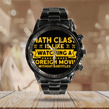 Discover Like Watching A Foreign Movie Math Mathmatics 21 Calendar Steel Band Watch