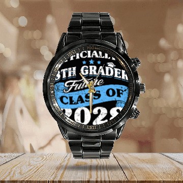 Discover First Day Of 8th grade Class Of 2028 Officially A 8th Grader Calendar Steel Band Watch