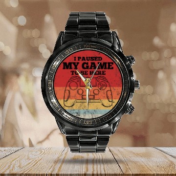 Discover I Paused My Game To Be Here Baseball Tees Calendar Steel Band Watch