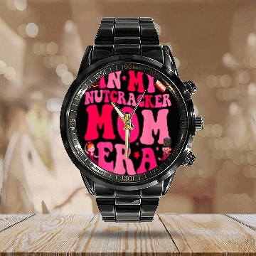 Discover In My Nutcracker Mom Era Christmas Nutcracker Ballet Festive 3 Calendar Steel Band Watch