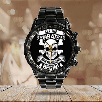 Discover Let The Pirate Shenanigans Begin Pirate Skull Baseball Tees Calendar Steel Band Watch