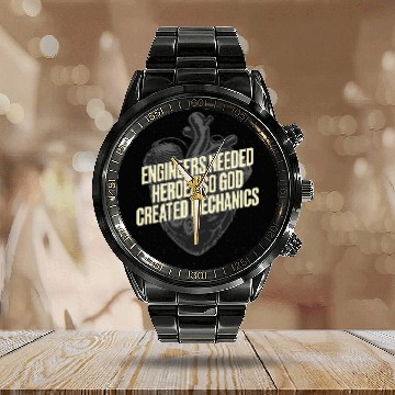 Discover Engineers Needed Heroes so God Created Mechanics Car 22 Baseball Tees Calendar Steel Band Watch
