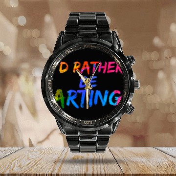 Discover Creative Sketching Id Rather Be Arting Artist Painter Baseball Tees Calendar Steel Band Watch