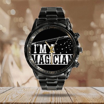 Discover Im A Magician Magic Tricks Wizardry Illusionist 22 Calendar Steel Band Watch