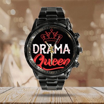 Discover Drama Queen Design Actor Acting And Theatre Baseball Tees Calendar Steel Band Watch