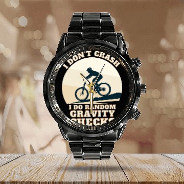 Discover I Dont Crash I Do Random Gravity Checks Mountain Biking 7 Calendar Steel Band Watch