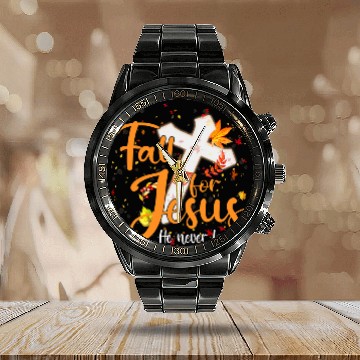 Discover Christian Fall For Jesus He Never Leaves Canada Maples 143 Christ Calendar Steel Band Watch