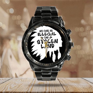 Discover Silhouette Native American No One Is Illegal On Stolen Land Calendar Steel Band Watch