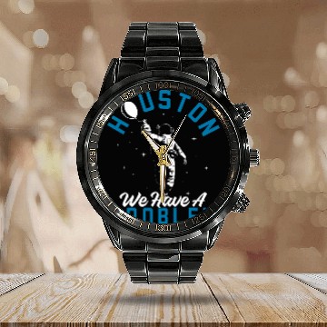 Discover Houston We Have a Problem Astronomers Astronomy 1 Baseball Tees Calendar Steel Band Watch