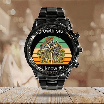 Discover I growth stuff and i know things gardening Zip Calendar Steel Band Watch