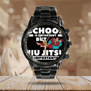 Discover School Is Important But Jiu Jitsu Is Importanter Baseball Tees Calendar Steel Band Watch