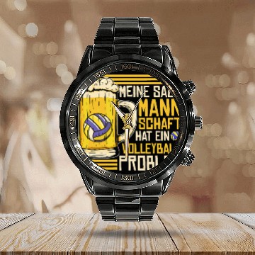 Discover Meine Sauf Mannschaft Hat Ein Volleyball Problem Beer Slogan Calendar Steel Band Watch