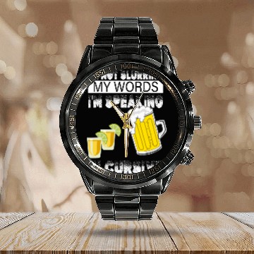 Discover Im Not Slurring My Words Im Speaking In Cursive Beer Bar Baseball Tees Calendar Steel Band Watch