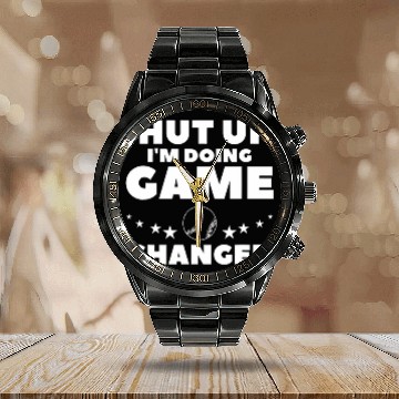 Discover Shut Up Im Doing Game Changer Baseball Player Coach Calendar Steel Band Watch
