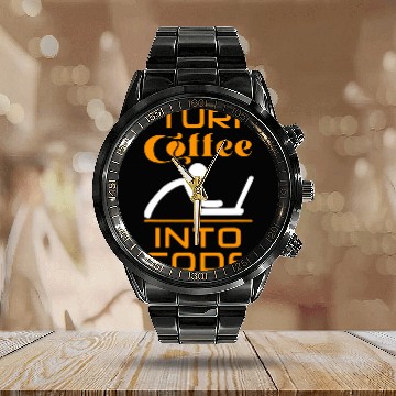 Discover I Turn Coffee Into Code Programmer Calendar Steel Band Watch