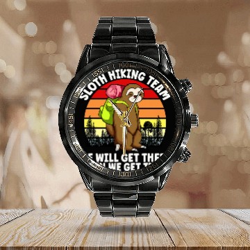 Discover Sloth Hiking Team We Will Get There When We Get There Calendar Steel Band Watch