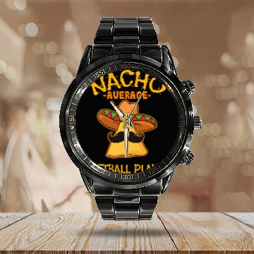 Discover Nacho Average Softball Player Cinco De Mayo Mexican Fiesta Zip Calendar Steel Band Watch