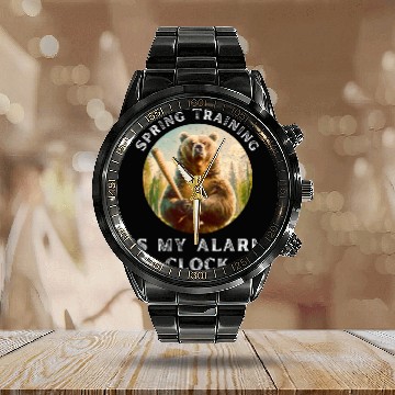 Discover Spring Training is My Alarm Clock baseball loving bear Baseball Tees Calendar Steel Band Watch