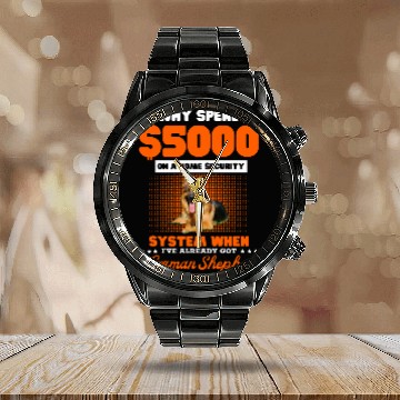 Discover German Shepherd lover why spend 500 on a homes security Baseball Tees Calendar Steel Band Watch