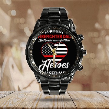 Discover Proud Firefighter Dad I Raised Mine Heroes Fathers Day Baseball Tees Calendar Steel Band Watch