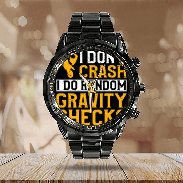 Discover Motocross I Dont Crash I Do Random Gravity Checks 1 Calendar Steel Band Watch