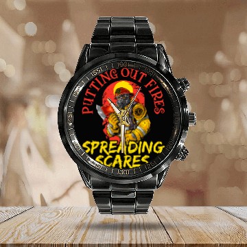 Discover Putting Out Fires Spreading Scares Scary Firefighter Calendar Steel Band Watch