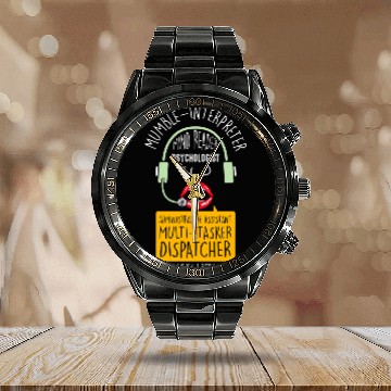 Discover Multitasker Dispatcher 2Mumble Interpreter Calendar Steel Band Watch