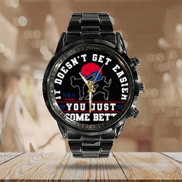 Discover TKD Korean Martial Arts Tae Kwon Do Fighter It DoesnT Get Calendar Steel Band Watch