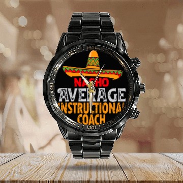 Discover Nacho Average Instructional Coachs Cinco De Mayo Mexican Baseball Tees Calendar Steel Band Watch
