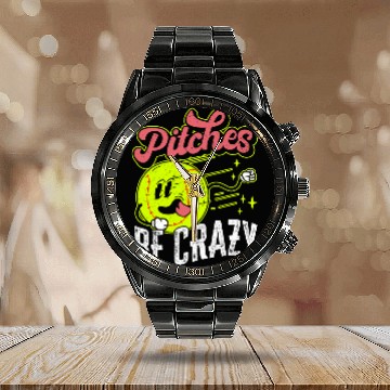 Discover Pitches Be crazys Funny Softball Lover Baseball Pitcher Calendar Steel Band Watch