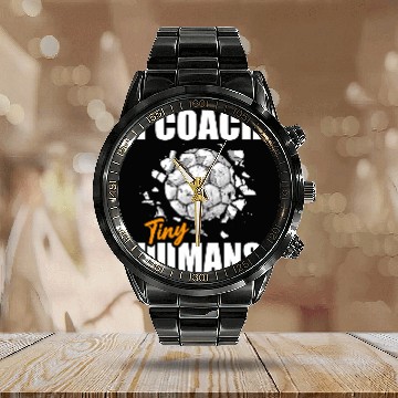 Discover Soccer Trainer I Coachs Tiny Humans Funny Soccer Coach Zip Calendar Steel Band Watch