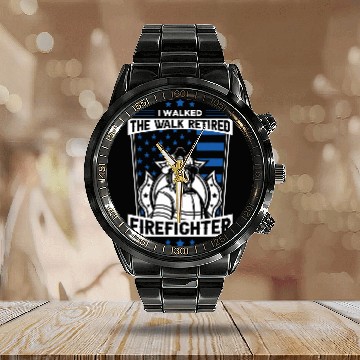 Discover I walked the walk Retired Firefighter Calendar Steel Band Watch