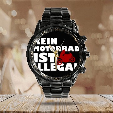 Discover No motorcycle is illegal  No driving required  Thank you biker Calendar Steel Band Watch