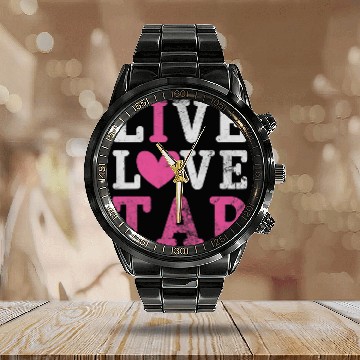Discover Live Love Tap Dance Dancer Dancing Distressed Calendar Steel Band Watch