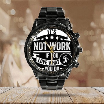 Discover Its Not Work If You Love Volleyball Coach Zip Calendar Steel Band Watch