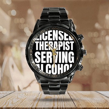 Discover Licensed Therapist Serving Alcohol Funny Bartender Calendar Steel Band Watch