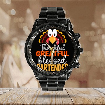Discover Thanksgiving Thankful Greatful Blessed Bartender Calendar Steel Band Watch