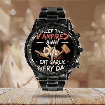 Discover Keep The Vampires Away Eat Garlic Every Day 2Garlic Lover Calendar Steel Band Watch