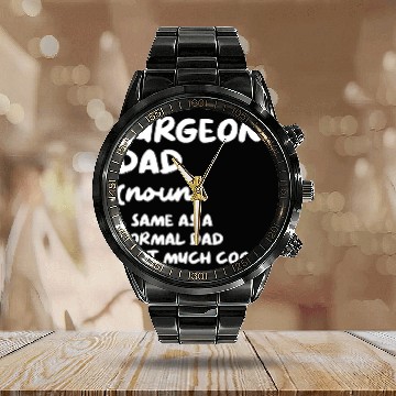 Discover Surgeon Dad Definition Surgery Doctor Baseball Tees Calendar Steel Band Watch