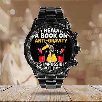 Discover AntiGravity Book I Cant Put It Down Funny Physics Teacher Baseball Tees Calendar Steel Band Watch