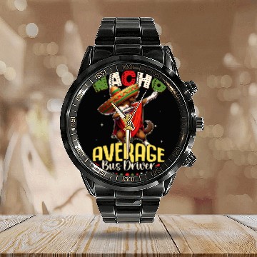 Discover Nacho Average Bus Driver Cinco de Mayo Dabbings Dog Zip Calendar Steel Band Watch