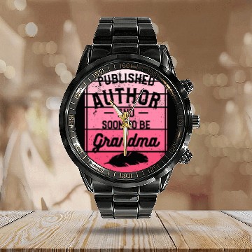 Discover Published Author And Soon To Be Grandma Calendar Steel Band Watch