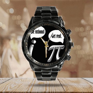 Discover Be Rational Get Real Pi Day Math Teacher Mathematician 1 Calendar Steel Band Watch