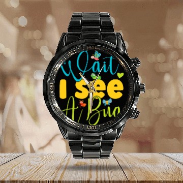 Discover Wait I See A Bug Funny Design For Entomologist and Bug Lover Calendar Steel Band Watch